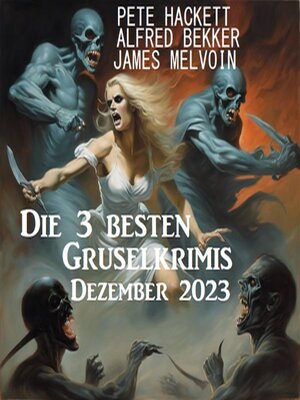 cover image of Die 3 besten Gruselkrimis Dezember 2023